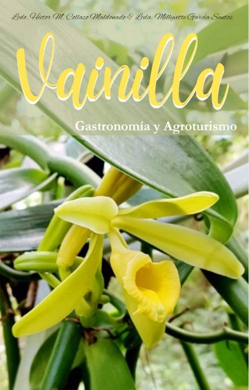 VAINILLA Gastronomía y Agroturismo